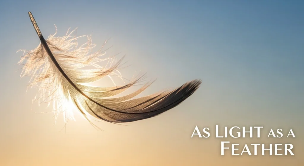 As Light as a Feather