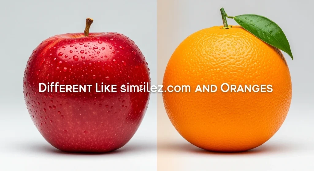 Different Like Apples and Oranges