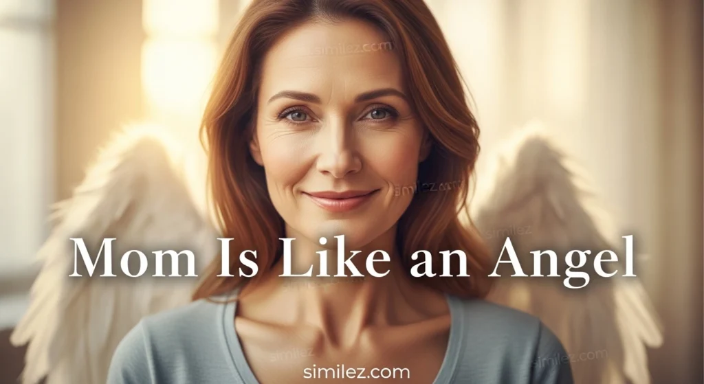 Mom Is Like an Angel