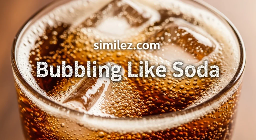 Bubbling Like Soda