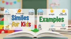 Similes for Kids Examples