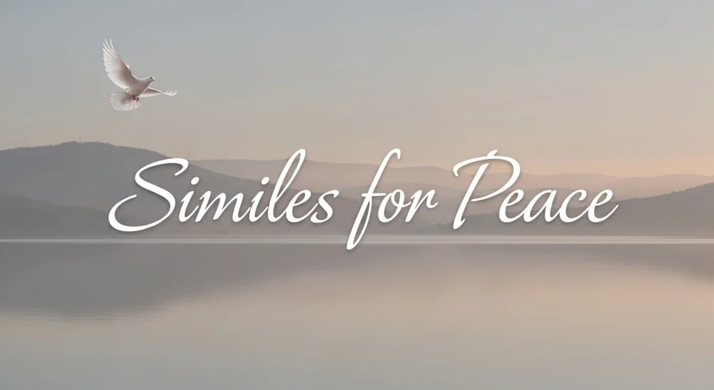 Similes for Peace