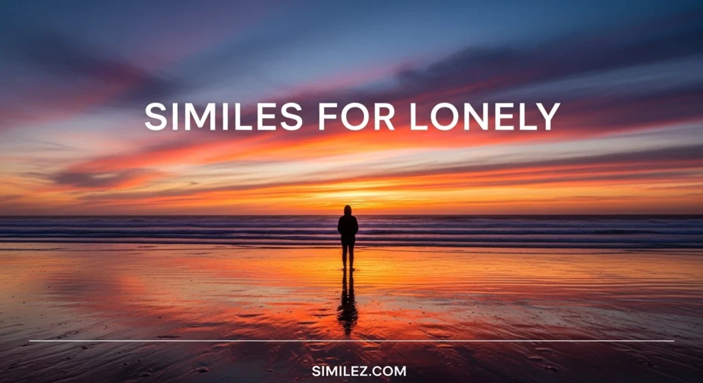 Similes for Lonely