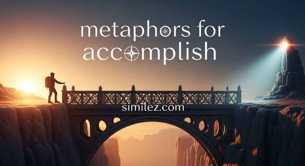 Metaphors for Accomplish