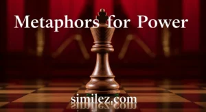 Metaphors for Power