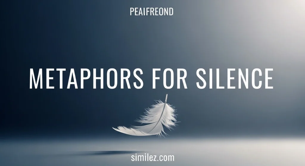 Metaphors for Silence
