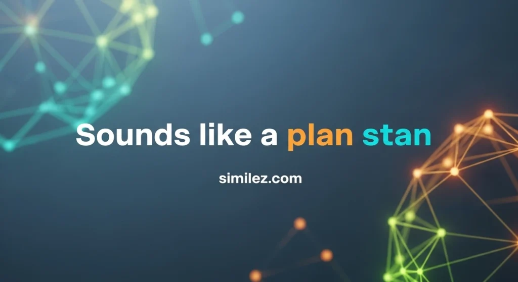 Sounds like a plan stan