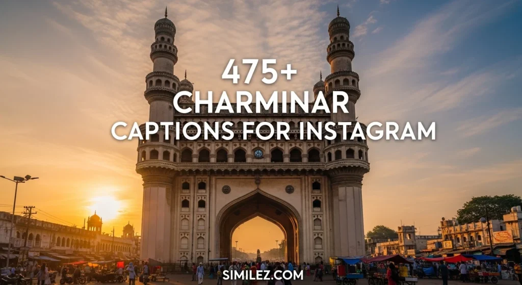 475+ Charminar captions for instagram