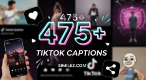475+ tiktok captions