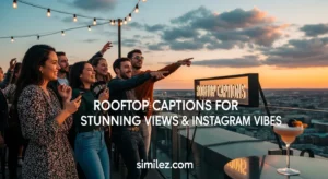 Rooftop Captions for Stunning Views & Instagram Vibes