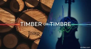 Timber or Timbre